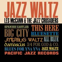 Les Mccann & The Jazz Crusaders - Jazz Waltz