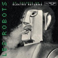Les Robots - Elektro Returns vinyl cover