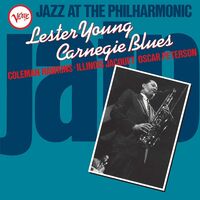 Lester Young - Jazz At The Philharmonic: Lester Young Carnegie Blues vinyl cover