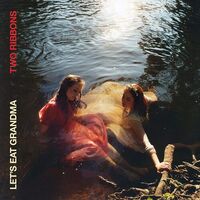 Let's Eat Grandma - Two Ribbons (Deluxe) vinyl cover