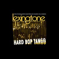 Lexington - Hard Bop Tango vinyl cover