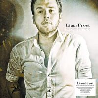 Liam Frost - We Ain't Got No Money Honey But We Got Rain (Signed Black) vinyl cover