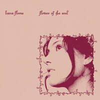 Liana Flores - Flower of the soul vinyl cover