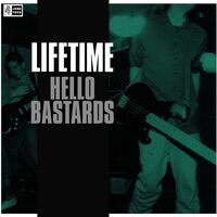 Lifetime - Hello Bastards vinyl cover