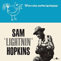 Lightnin Hopkins - Rooster Crowed In England vinyl cover