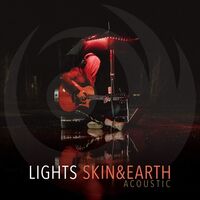 Lights - Skin&earth Acoustic vinyl cover