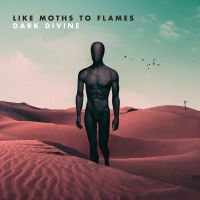 Like Moths To Flames - Dark Divine vinyl cover