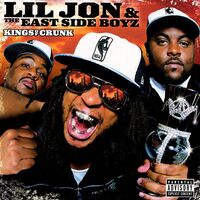 Lil Jon  &  The East Side Boyz - Kings Of Crunk vinyl cover