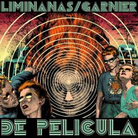 Liminanas  / Laurent Garnier - De Pelicula vinyl cover
