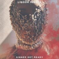 Lingua Ignota - Sinner Get Ready vinyl cover