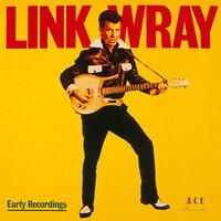 Link Wray - Early Recordings (Sunflower) vinyl cover