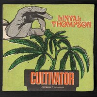 Linval Thompson, JonQuan, Victor Rice - Cultivator vinyl cover