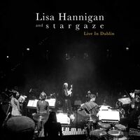 Lisa Hannigan & Stargaze - Live In Dublin vinyl cover