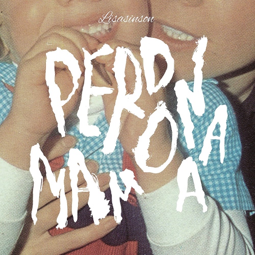 Lisasinson - Perdonamama vinyl cover