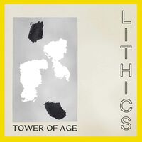 Lithics - Tower Of Age vinyl cover