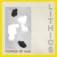 Lithics - Tower Of Age vinyl cover