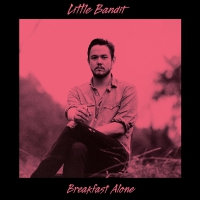 Little Bandit - Breakfast Alone vinyl cover
