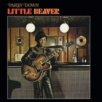 Little Beaver - Party Down vinyl cover
