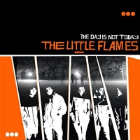 Little Flames - Day Is Not Today vinyl cover