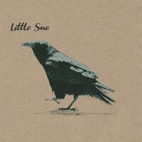 Little Sue - Crow vinyl cover