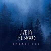 Live By The Sword - Cernunnos vinyl cover