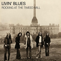 Livin' Blues - Rocking At The Tweed Mill vinyl cover