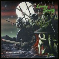 Living Death - Worlds' Neuroses vinyl cover
