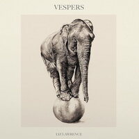 Liz Lawrence - Vespers vinyl cover