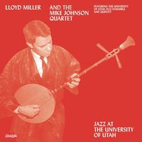 Lloyd Miller - Jazz At The University Of Utah vinyl cover