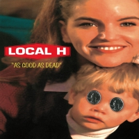 Local H - As Good As Dead vinyl cover