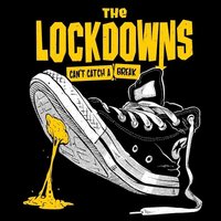 Lockdowns - Can't Catch A Break vinyl cover