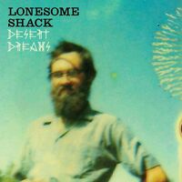 Lonesome Shack - Desert Dreams vinyl cover