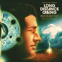 Long Distance Calling - How Do We Want To Live? vinyl cover