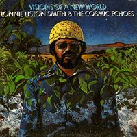 Lonnie Liston Smith - Visions Of A New World vinyl cover