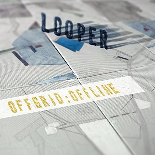 Looper - Offgrid:offline vinyl cover
