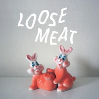 Loose Meat - Loose Meat vinyl cover