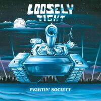 Loosely Tight - Fightin' Society vinyl cover