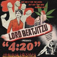 Lord Beatjitzu - Presents 420 vinyl cover