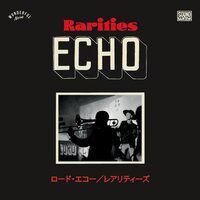 Lord Echo - Rarities 2010 - 2020: Japanese Tour Singles vinyl cover