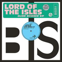 Lord Of The Isles - Glisk Science EP vinyl cover