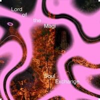 Lord of the Magi - Soul Exchange vinyl cover
