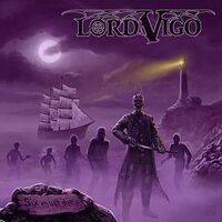 Lord Vigo - Six Must Die vinyl cover