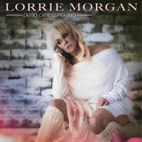 Lorrie Morgan - Dead Girl Walking vinyl cover