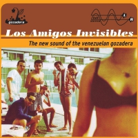 Los Amigos Invisibles - New Sound Of The Venezuelan Gozadera vinyl cover
