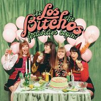 Los Bitchos - Let The Festivities Begin! vinyl cover