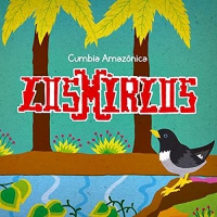 Los Mirlos - Cumbia Amazonica vinyl cover