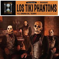 Los Tiki Phantoms - Y El Enigma Del Tiempo