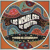 Los Wemblers De Iquitos - Vision Del Ayahuasca vinyl cover