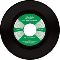 Los Yesterdays - Mr Yesterday / So Insincere vinyl cover