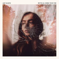 Lost in Kyiv - We're All Going To Be Fine vinyl cover